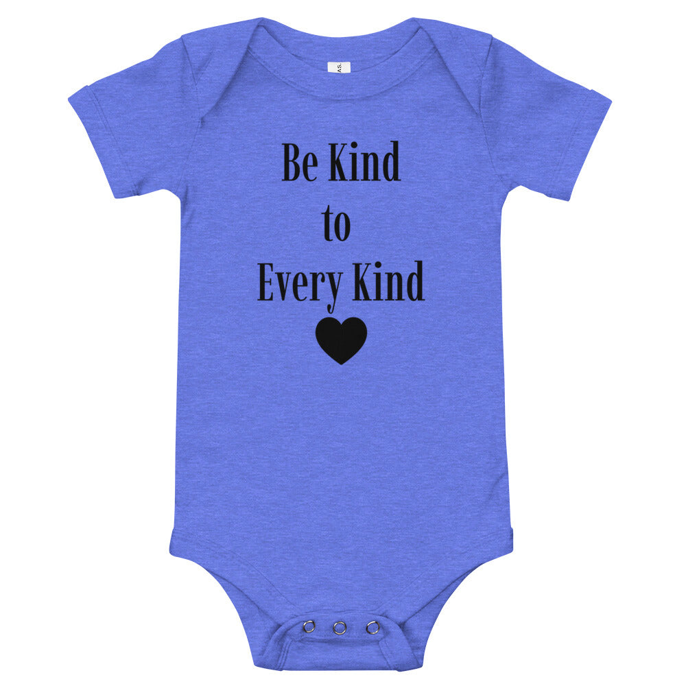 Be Kind to Every Kind - Onesie